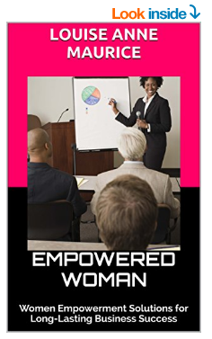 Empowered Woman by Louise Anne Maurice